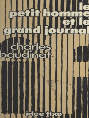 cover image of Le petit homme et le grand journal